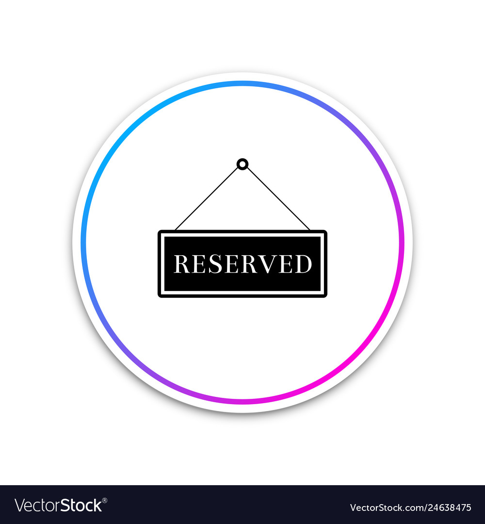 Hanging sign with text reserved icon isolated vector image Hanging sign with text reserved icon isolated