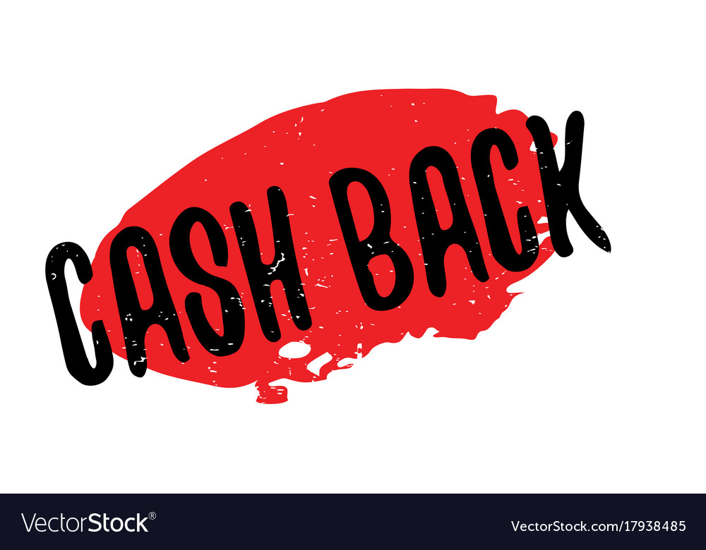 Cash back rubber stamp