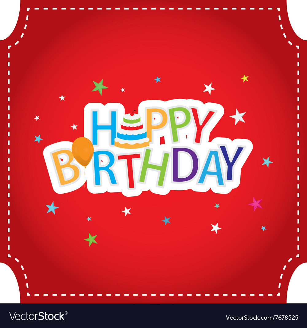 Happy Birthday Royalty Free Vector Image - Vectorstock