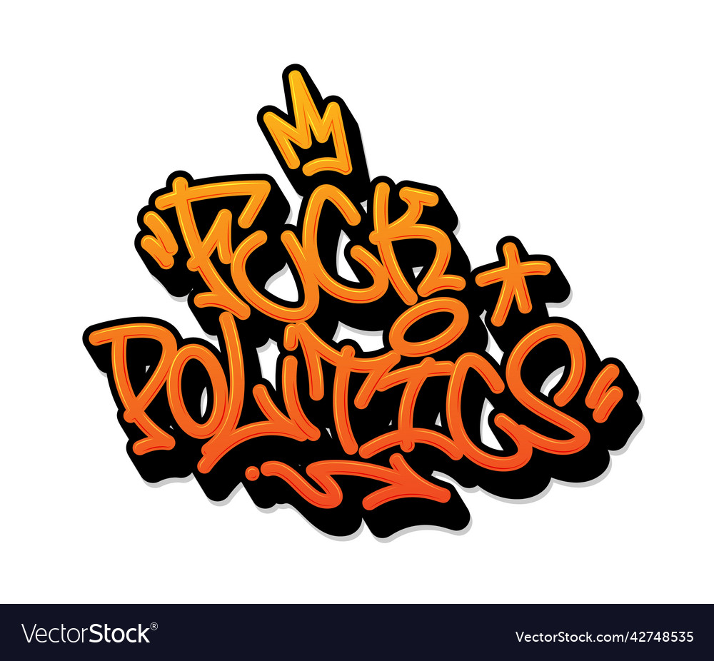 Politics graffiti font composition