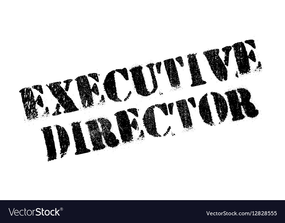 Executive director rubber stamp