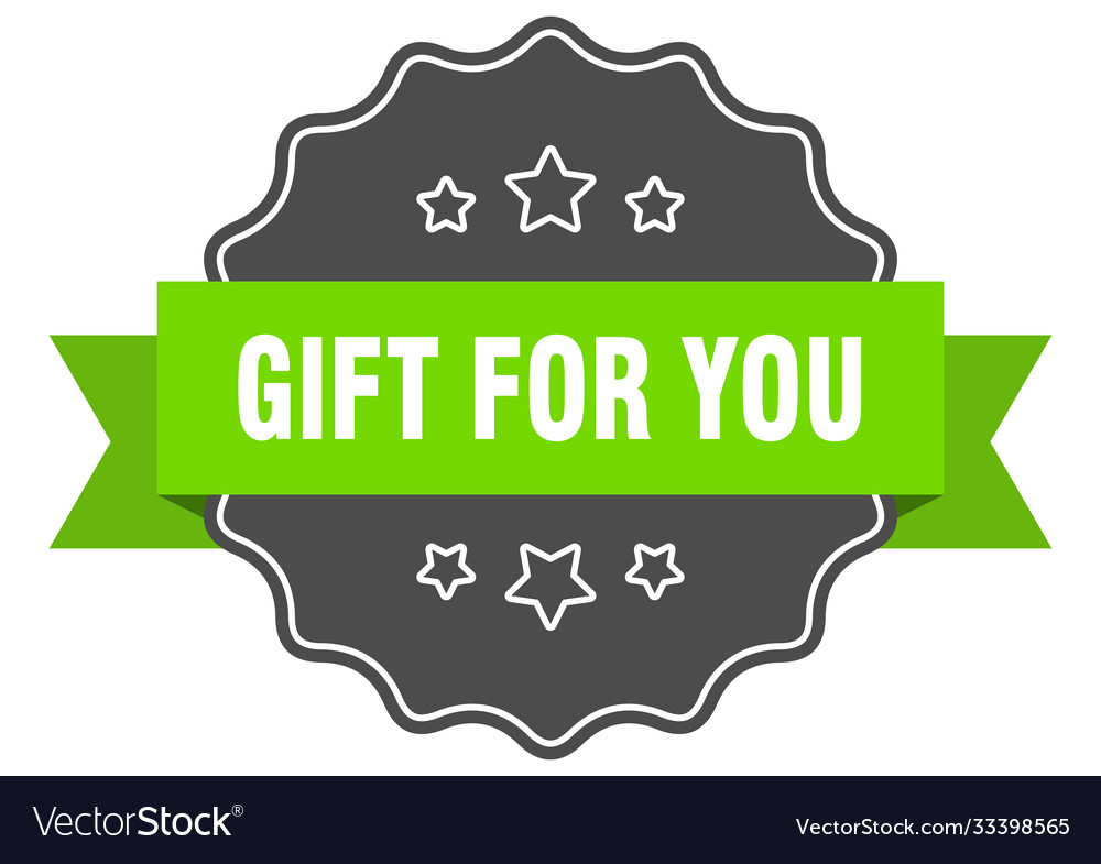 Gift for you label isolated seal