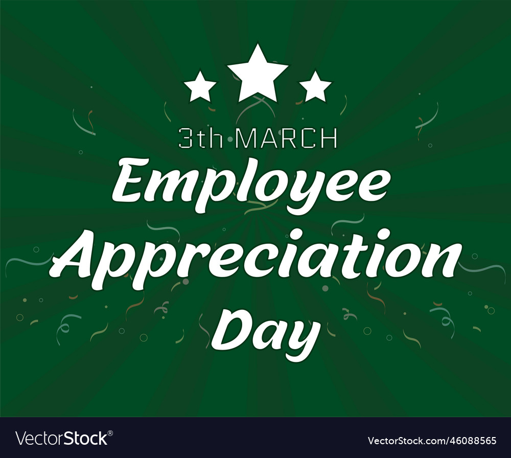 Happy employee appreciation day Royalty Free Vector Image