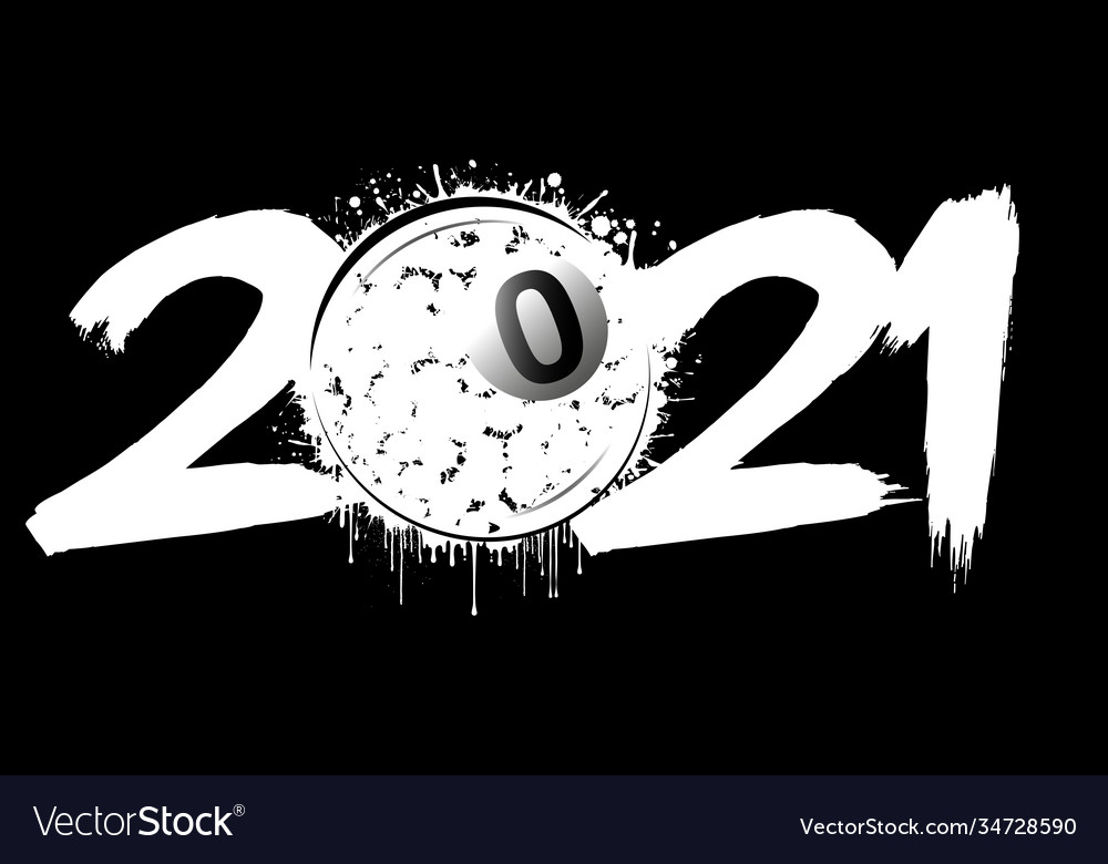 2021 new year and a billiard ball from blots