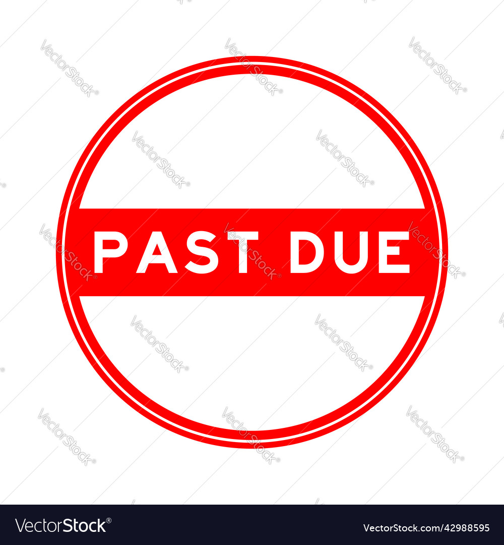 Red color round seal sticker in word past due Vector Image Red color round seal sticker in word past due Vector Image