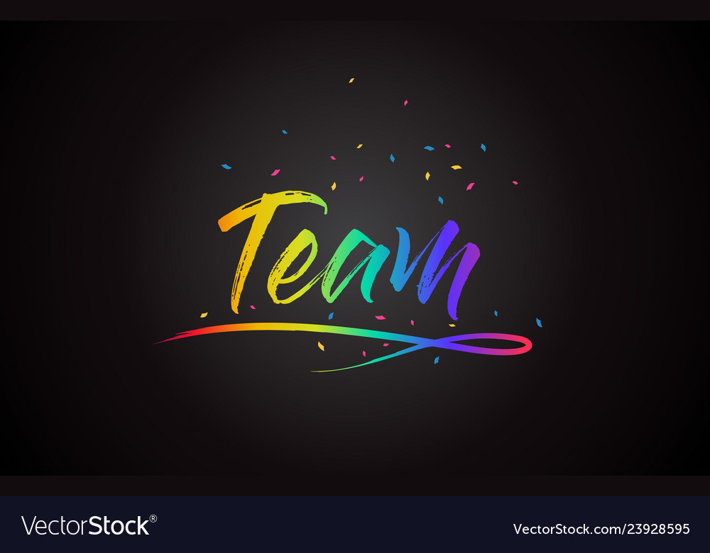 team-word-text-with-handwritten-rainbow-vibrant-vector-image