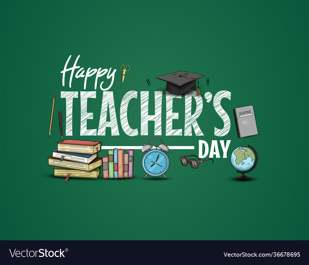 Happy Teacher Day With School Equipment Element Vector Image