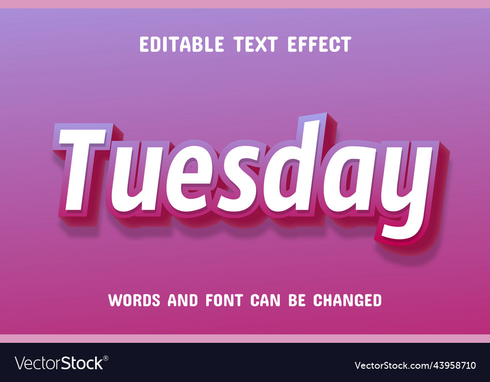Tuesday text - editable gradient effect vector image Tuesday text - editable gradient effect