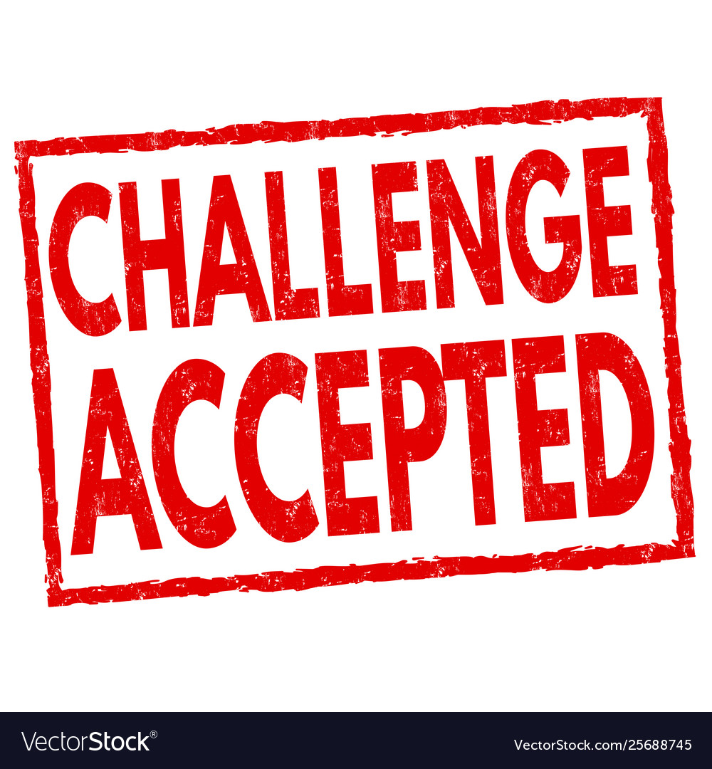 Challenge Accepted Sign Or Stamp Stock Vector   Illustration Of Accept