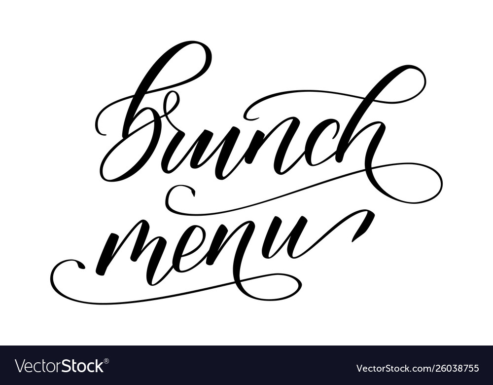 Modern brush calligraphy brunch menu vector image Modern brush calligraphy brunch menu