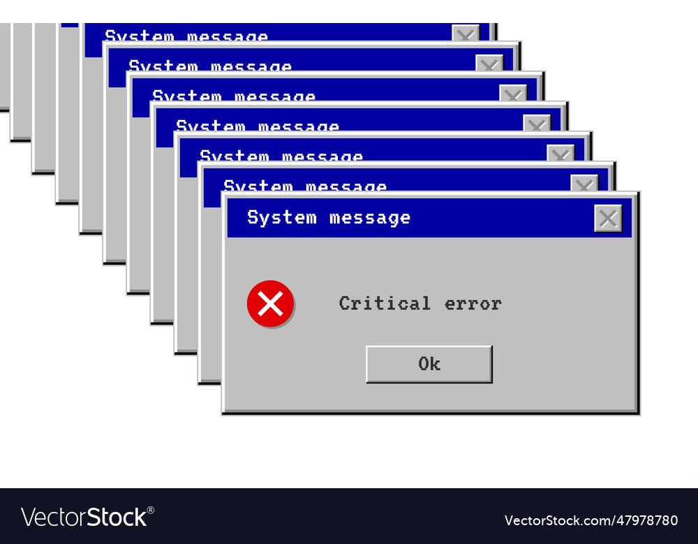 Critical error system message window old style