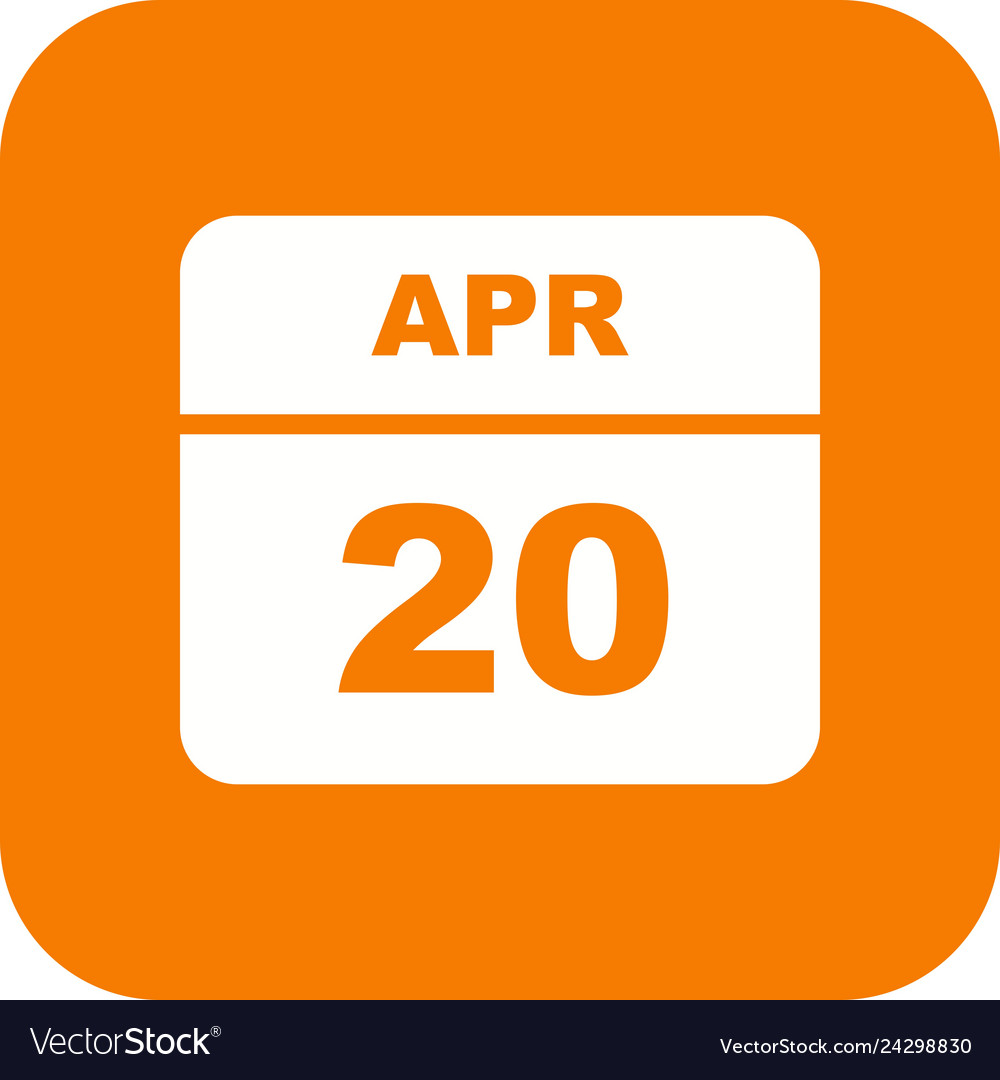 April 20th date on a single day calendar Vector Image