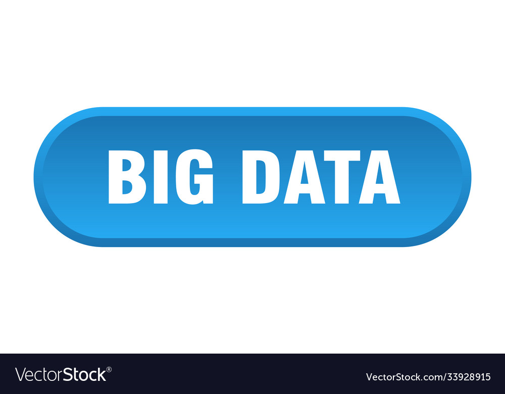 Big data button rounded sign on white background