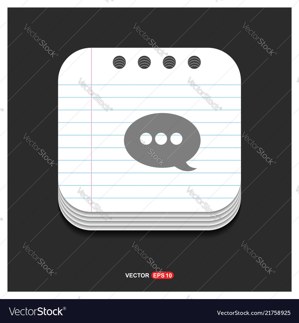 Speech bubble icon gray on notepad style