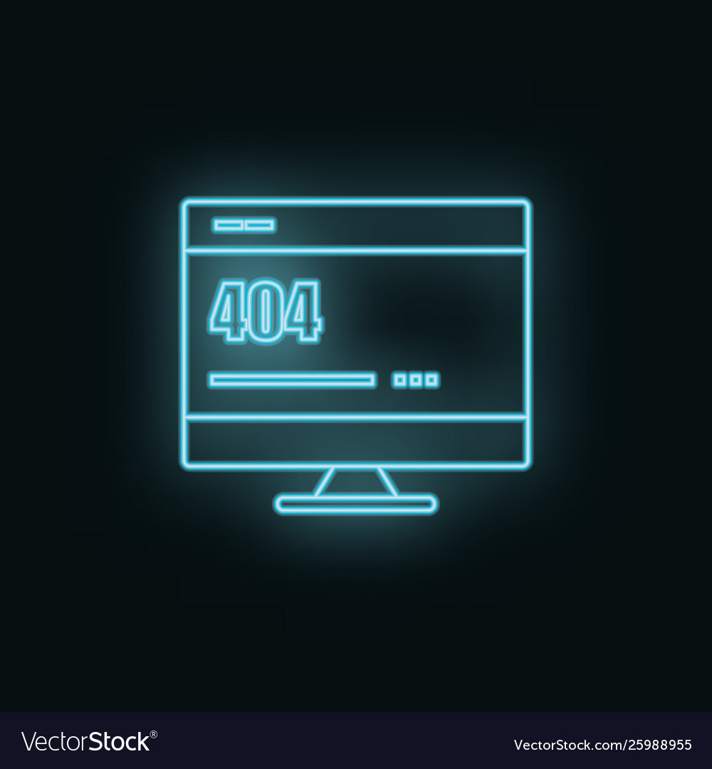 Monitor site 404 error neon icon web development vector image Monitor site 404 error neon icon web development