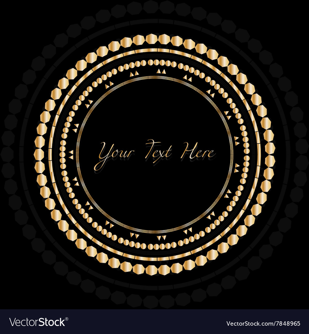 Frame with gold pattern on circle for you text