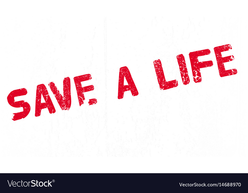 Save a life rubber stamp Royalty Free Vector Image