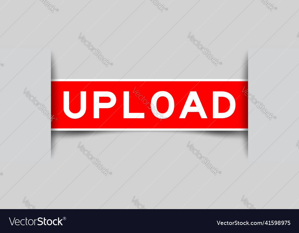 Inserted red color label sticker with word upload vector image Inserted red color label sticker with word upload
