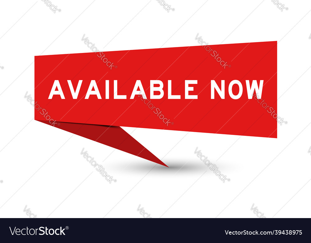 Red color speech banner with word available now Vector Image