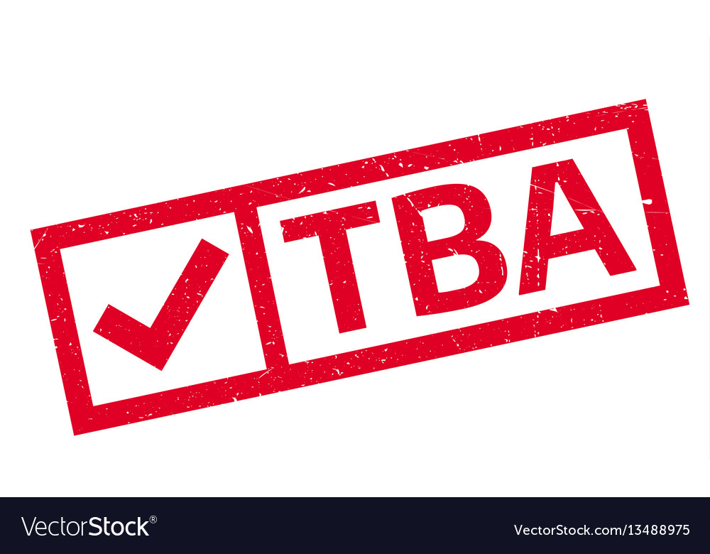 Tba rubber stamp Royalty Free Vector Image - VectorStock