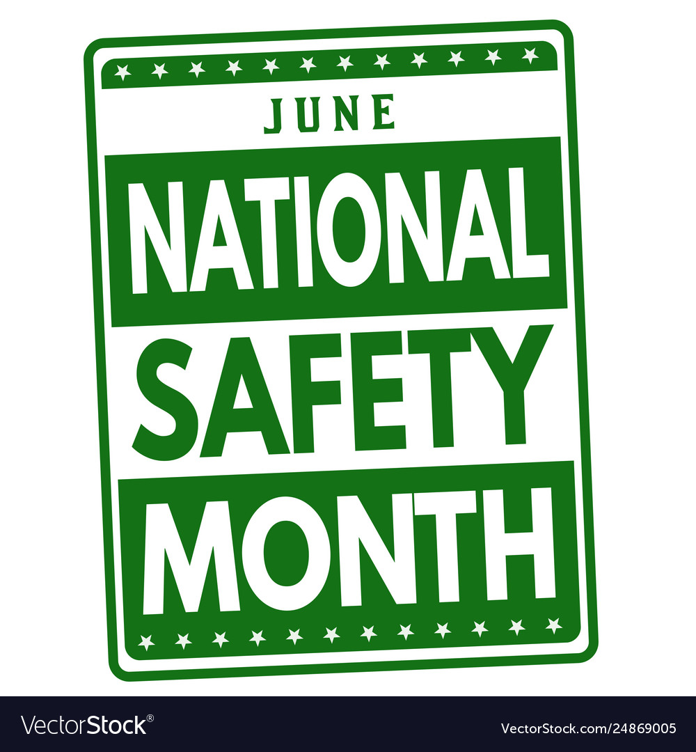 June is National Safety Month - Compliance Poster Company