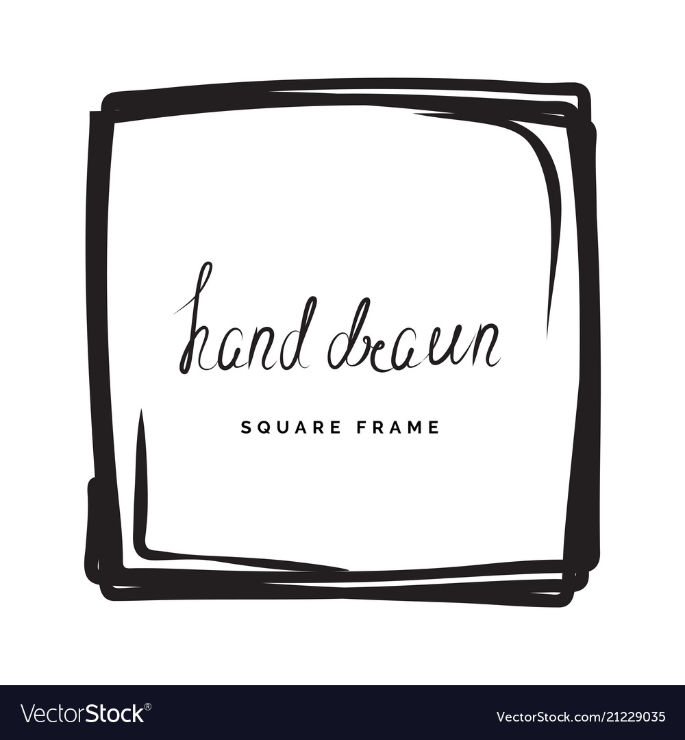 Hand drawn square frame