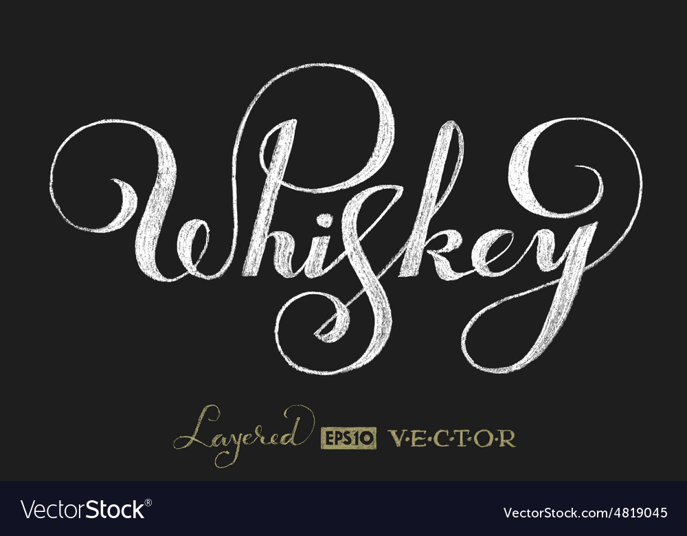 Handwritten Whiskey Lettering on Chalkboard