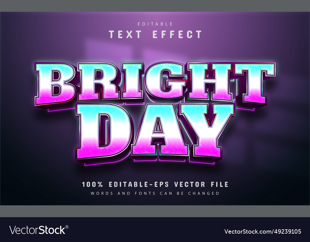 Bright day text effect with gradient vector image Bright day text effect with gradient