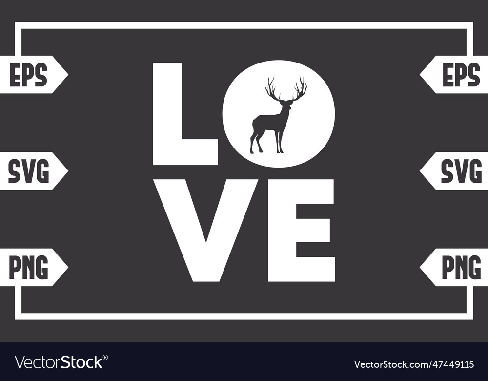 Love and hunting deer