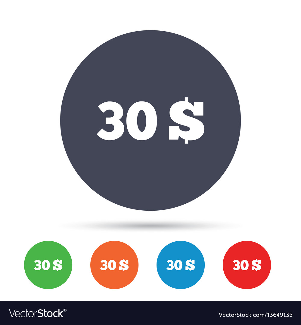 30 dollars sign icon usd currency symbol Vector Image