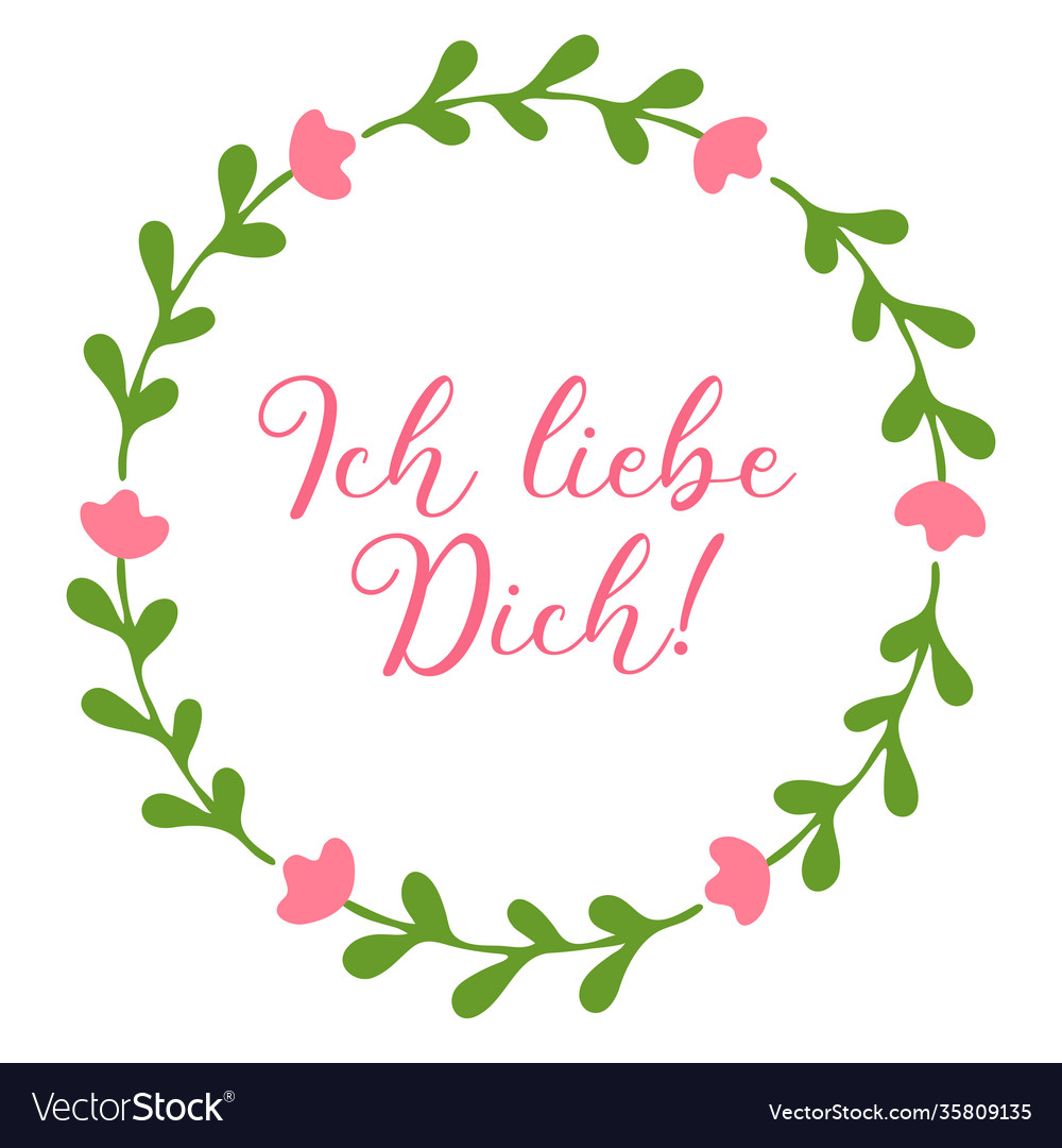 Hand sketched ich liebe dich german quote meaning vector image Hand sketched ich liebe dich german quote meaning