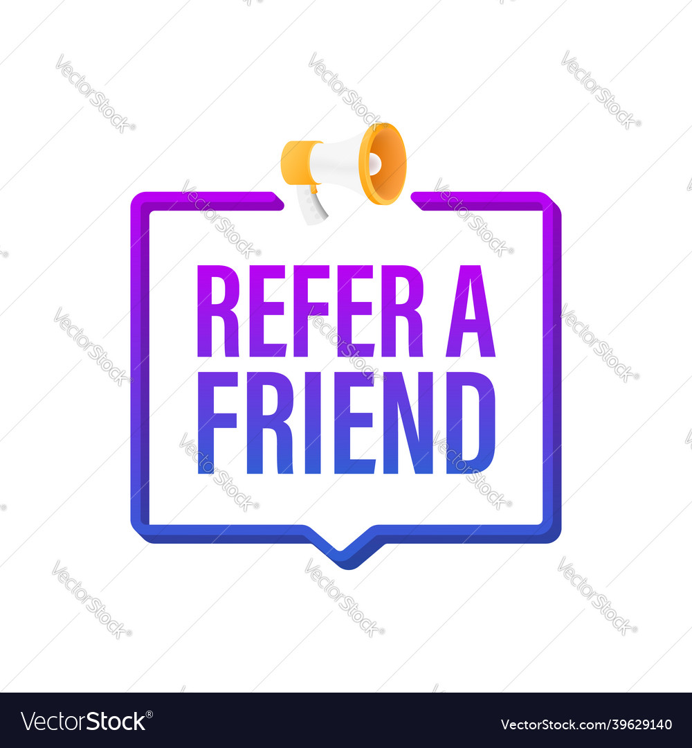 Refer A Friend Business Success Stock Royalty Free Vector