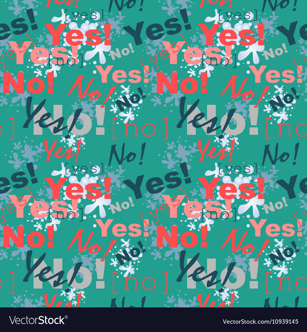 Seamless pattern background with the words yes