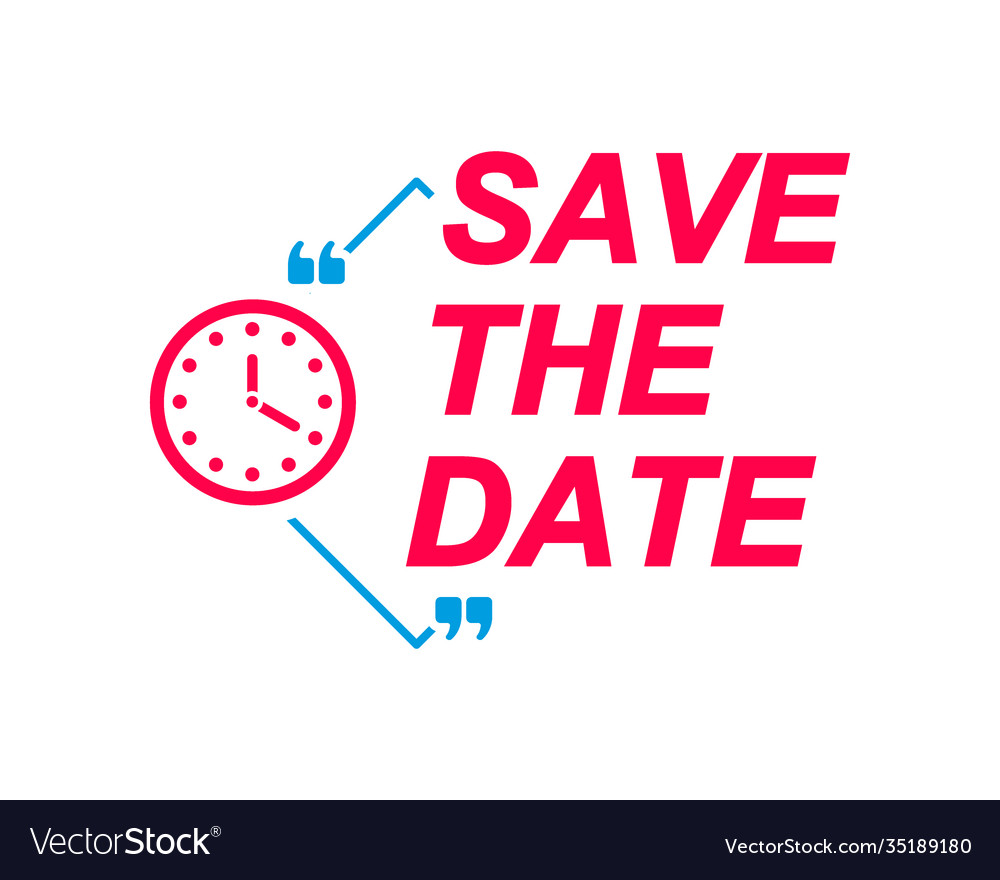 Save the date labels speech bubbles with clock Vector Image Save the date labels speech bubbles with clock