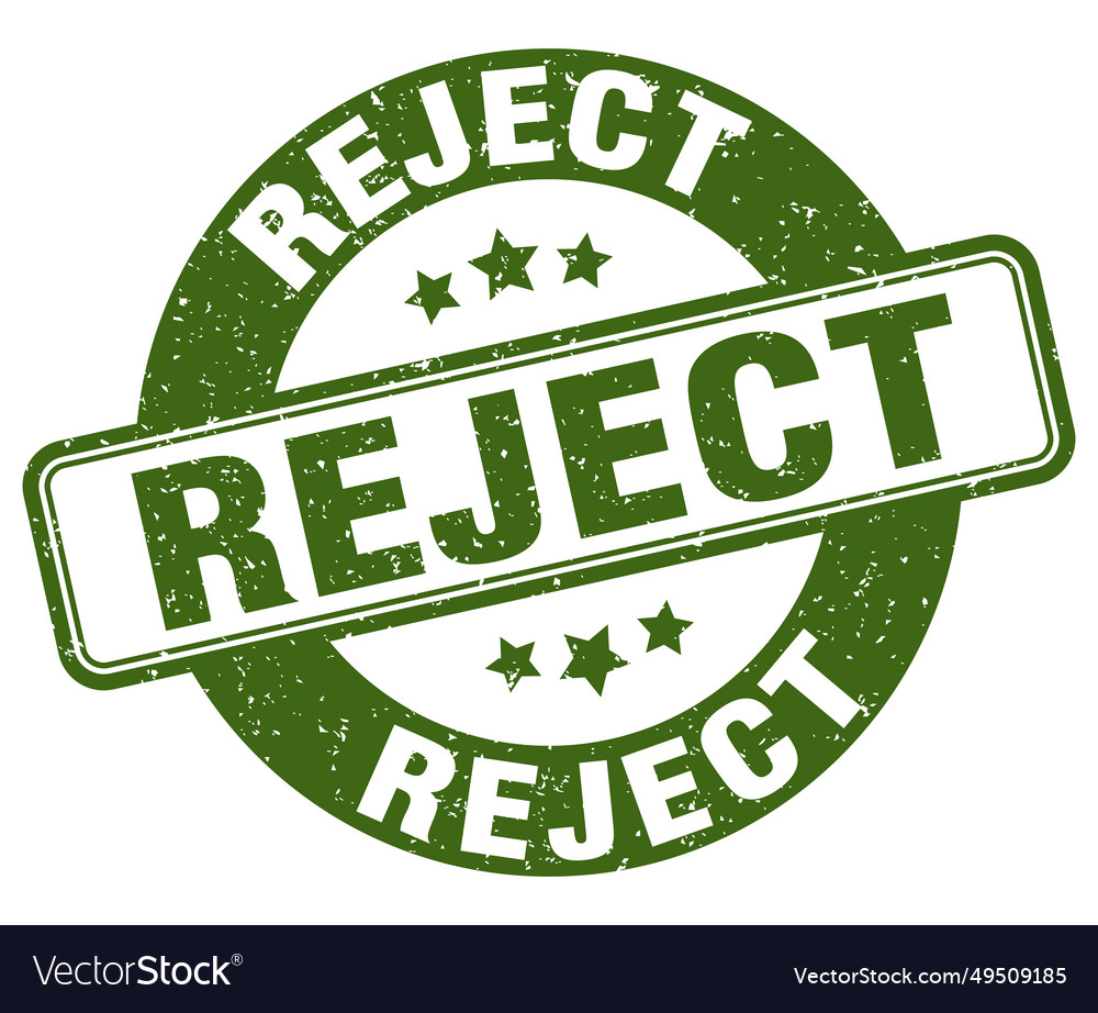 Reject stamp reject label round grunge sign Vector Image