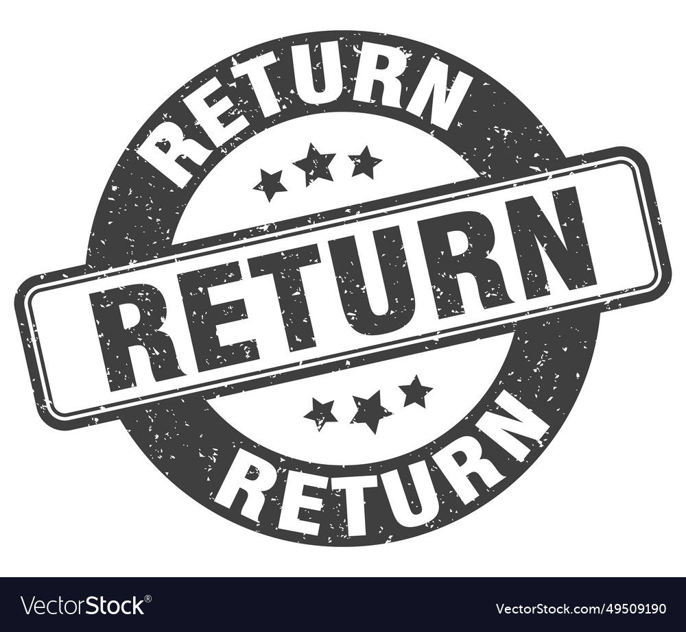 Return stamp label round grunge sign Royalty Free Vector