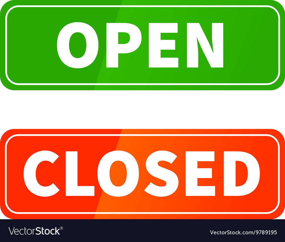 Open and closed glossy signs for shop door Vector Image