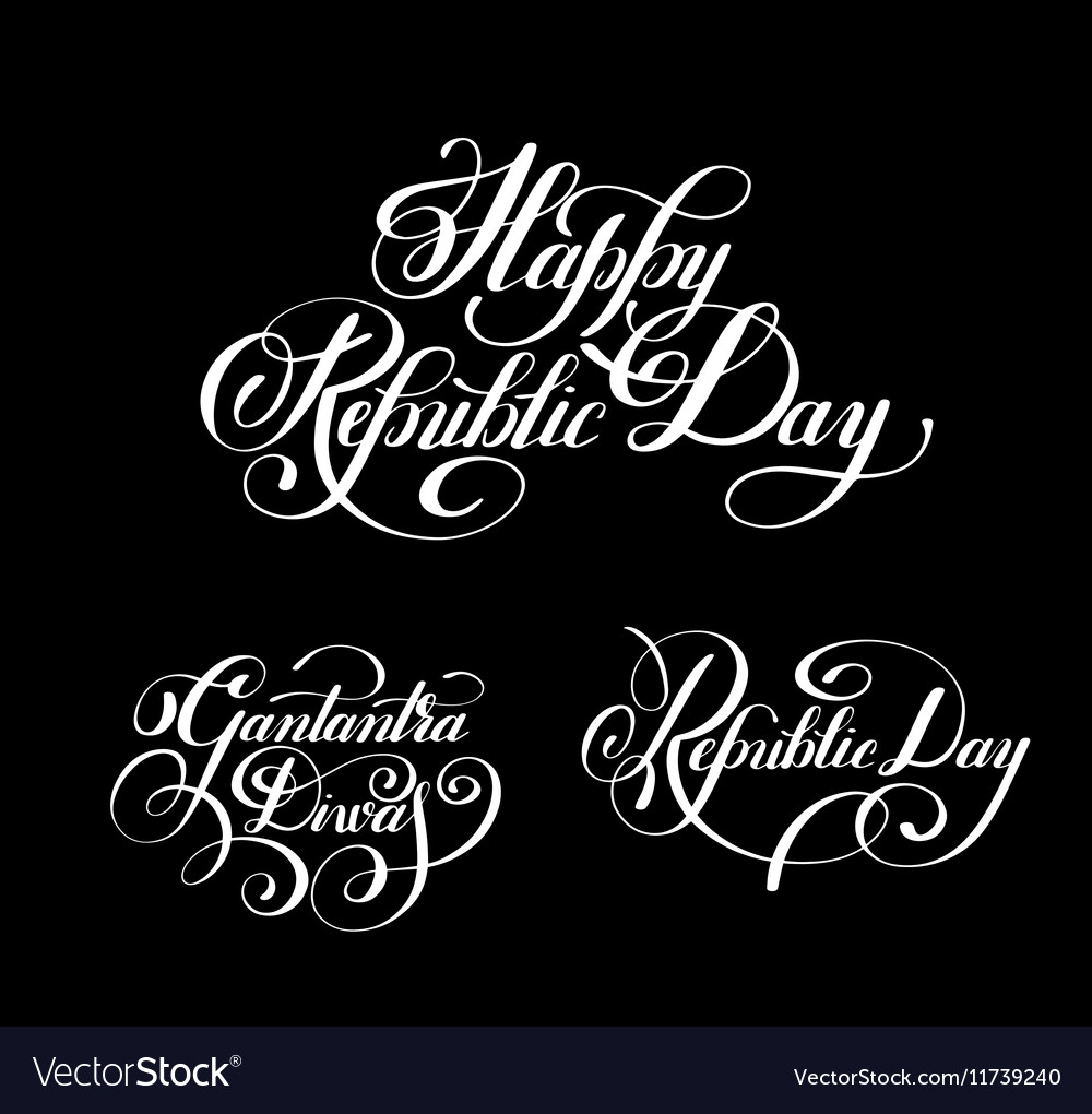 Happy republic day handwritten ink lettering set Vector Image