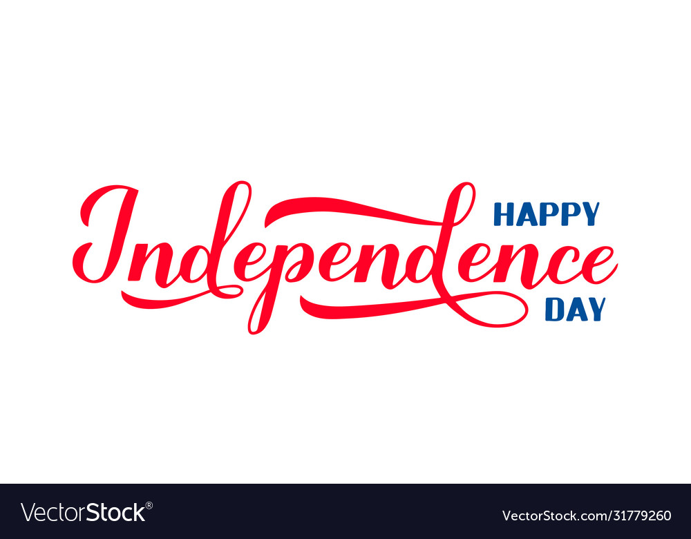 Happy independence day calligraphy hand lettering vector image Happy independence day calligraphy hand lettering
