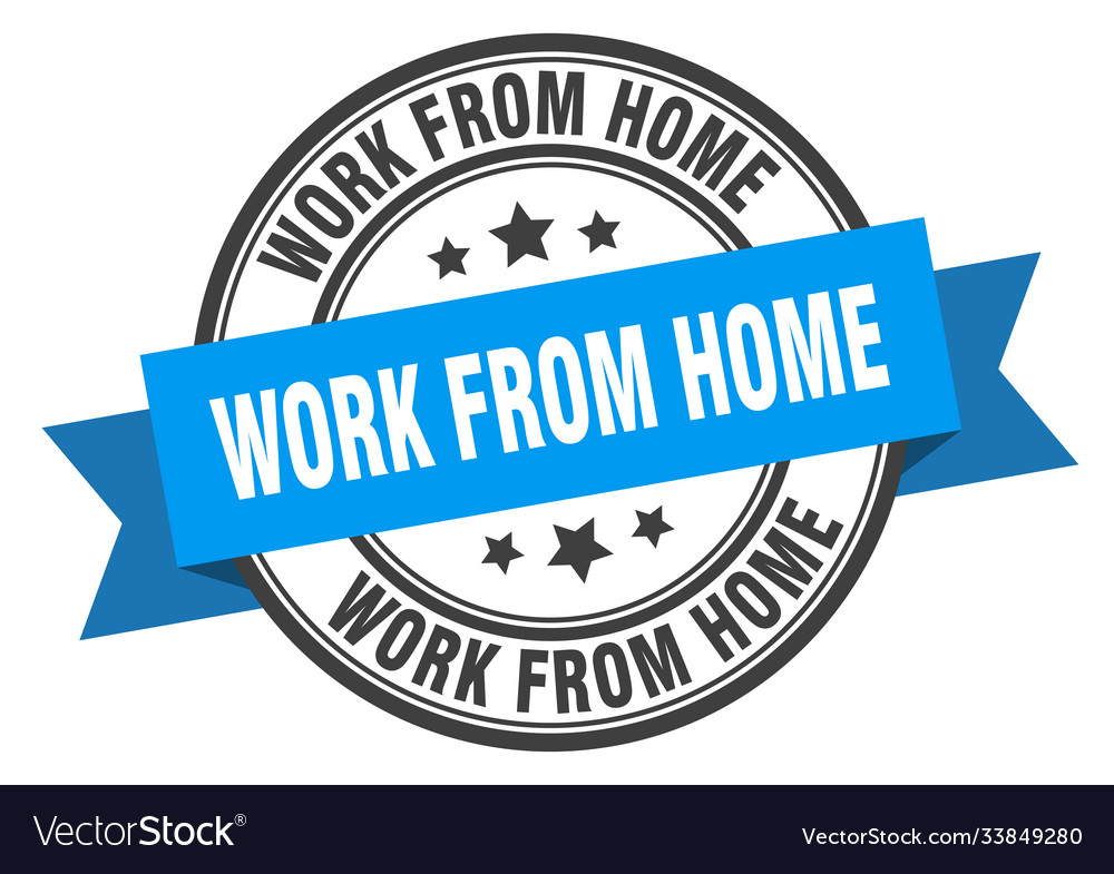 Work from home label sign round stamp band ribbon