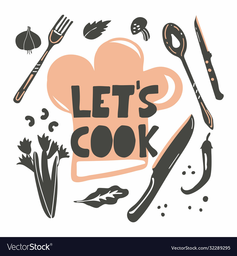 Let s cook lettering with fork and spoon food Vector Image