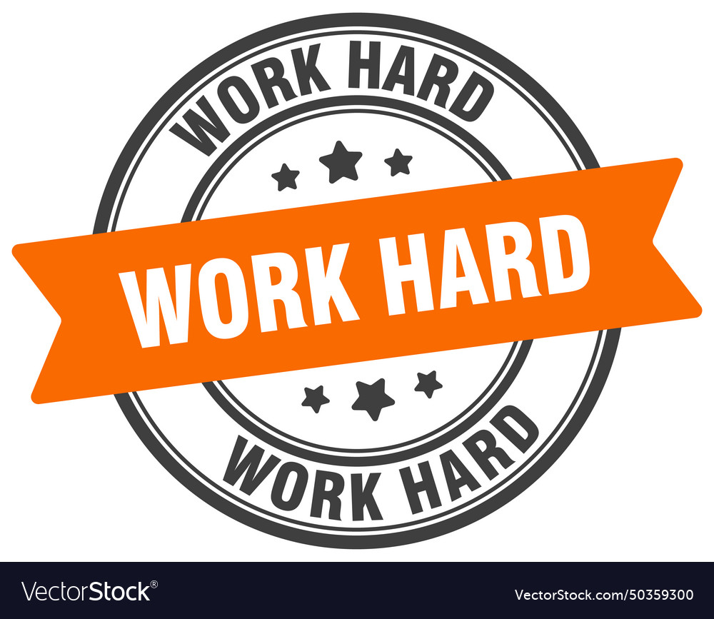 Work hard stamp label on transparent Royalty Free Vector