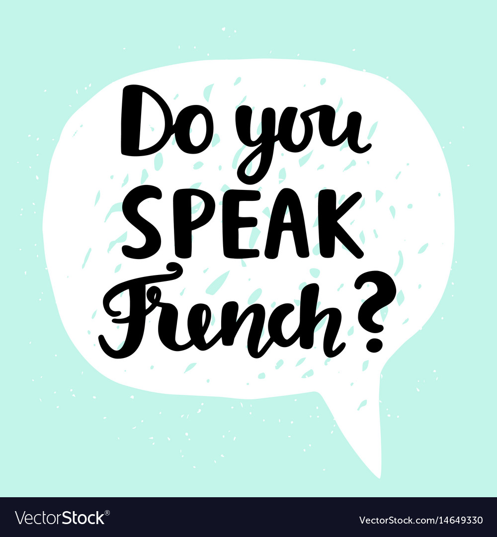 I can speak french