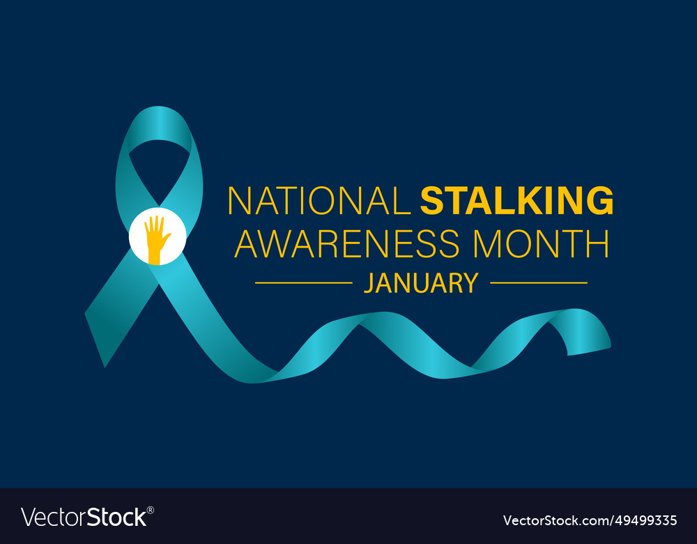 National stalking awareness month template Vector Image