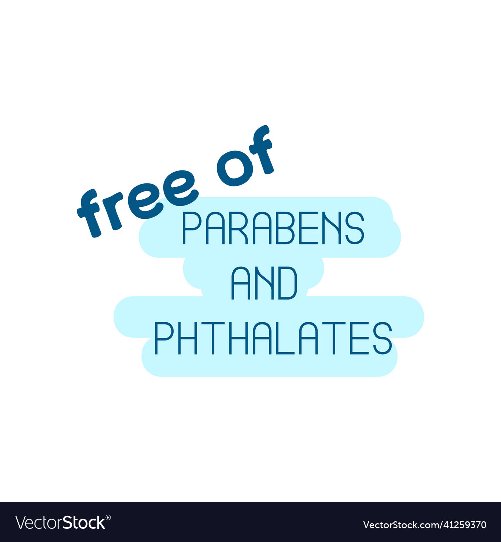 Paraben and phthalates free quality label design