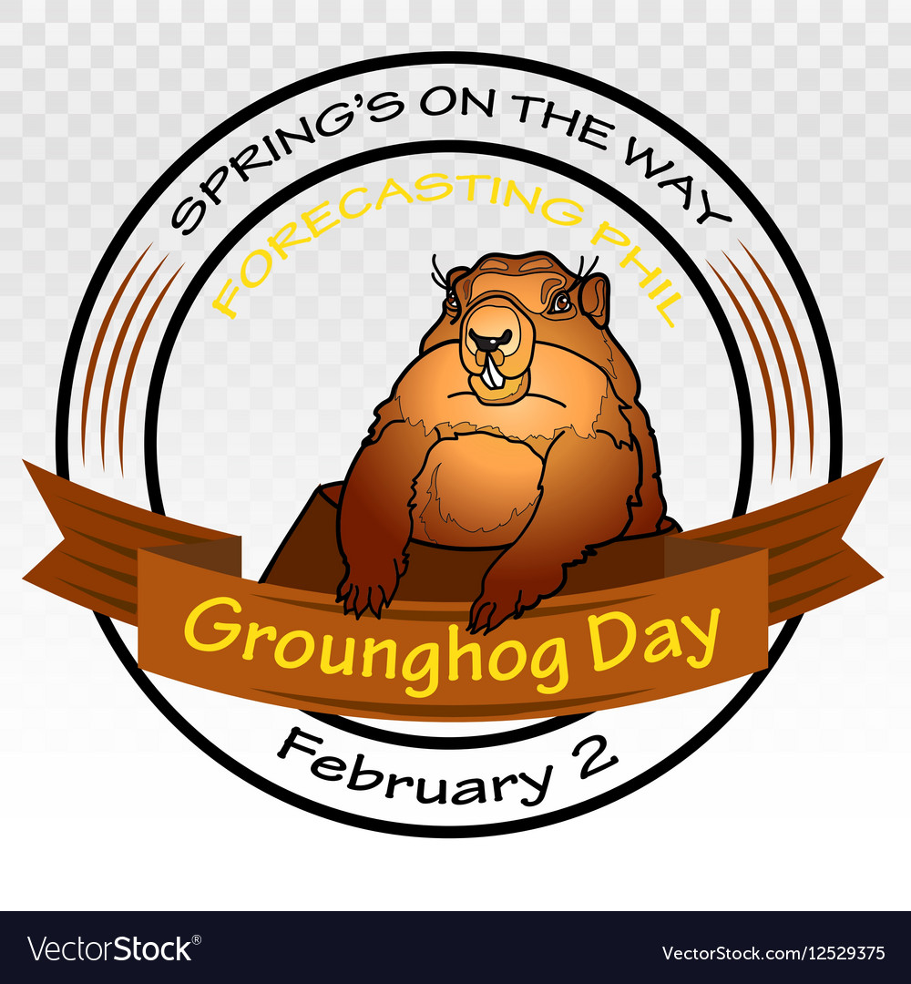 Groundhog Day Spring On The Way Round Royalty Free Vector