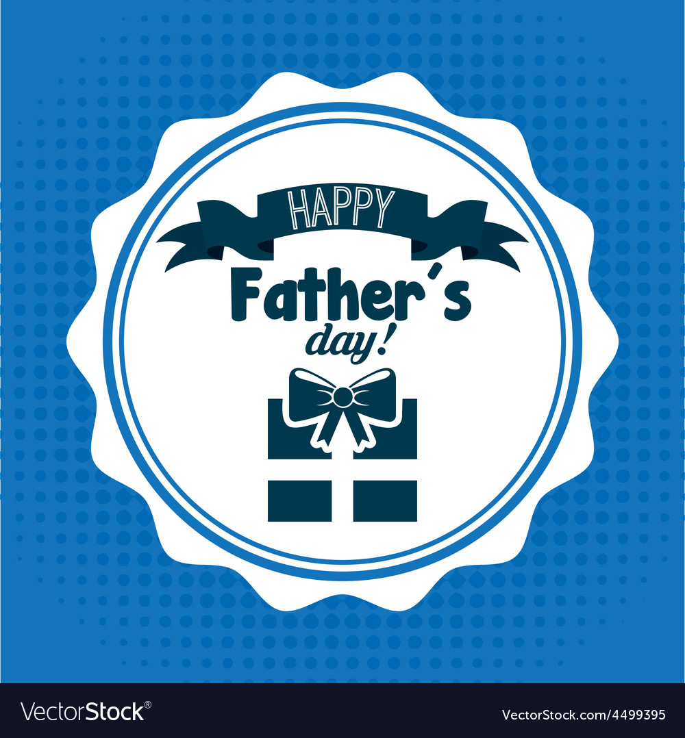 Fathers day Royalty Free Vector Image - VectorStock