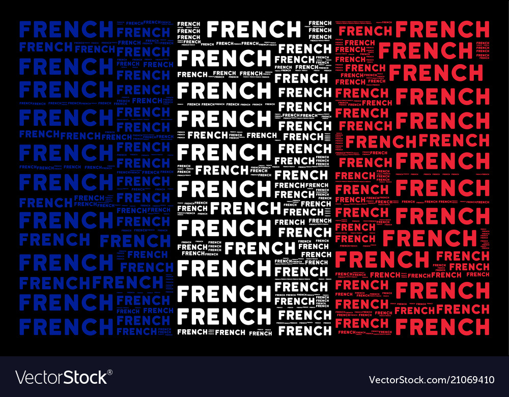 France flag pattern of french texts