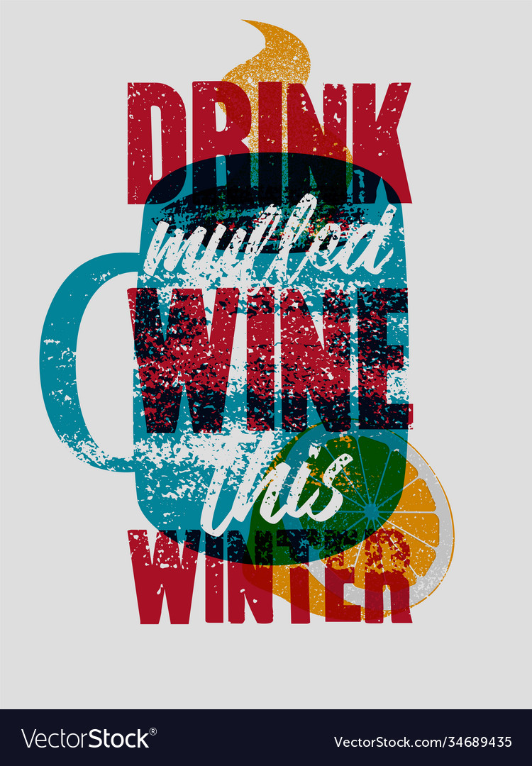 Mulled wine typographical poster Royalty Free Vector Image