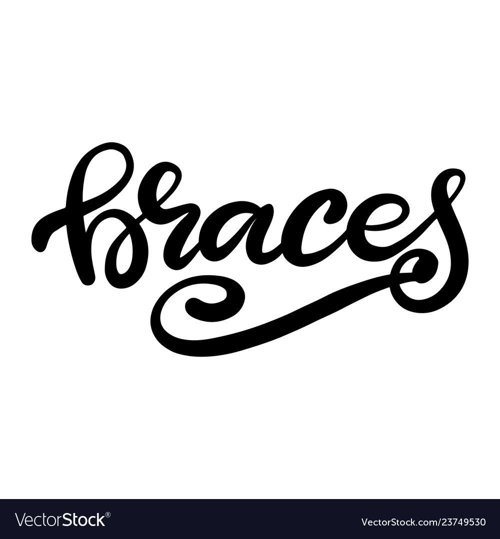 Lettering with braces on teeth